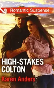 Romantic Suspense: High-Stakes Colton