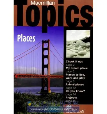 Macmillan Topics Beginner : Places