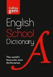 Collins Gem English School Dictionary 6th Edition