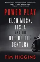 Power Play Elon Musk, Tesla, and the Bet of the Century - 1