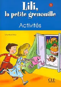 Lili, La petite grenouille 1 Cahier d'activities