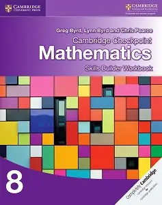 Cambridge Checkpoint Mathematics 8 Skills Builder Workbook