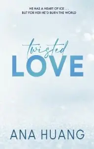 Twisted Book1: Twisted Love