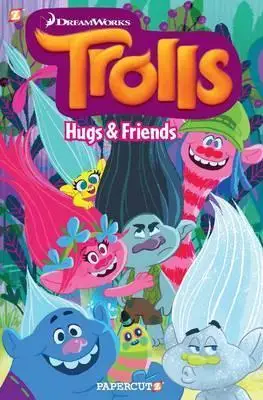 Trolls Graphic Novel: Volume 1: Hugs & Friends