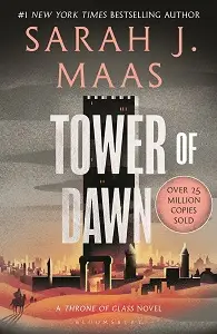 Throne of Glass (Book 6): Tower of Dawn