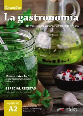 Descubre: La gastronomía (A2)