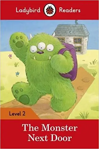 Ladybird Readers 2 The Monster Next Door