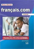 Francais.com 2e Edition Debut Livre + DVD-ROM + Guide de la communication - 1