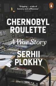 Фото - Chernobyl Roulette: A War Story [Paperback]