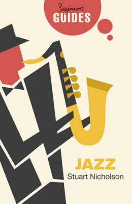 Фото - Beginner's Guides: Jazz