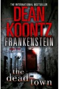 Фото - Koontz The Dead Town ( Frankenstein)