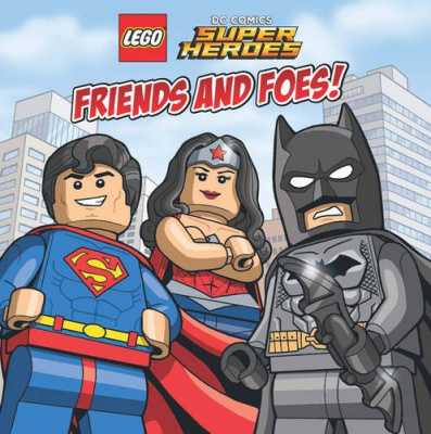 Фото - LEGO DC Super Heroes: Friends and Foes [Paperbook]