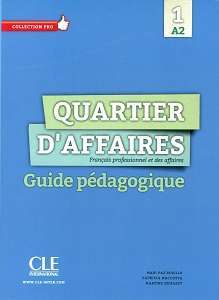 Фото - Quartier D'affaires: Livre Du Professeur 1