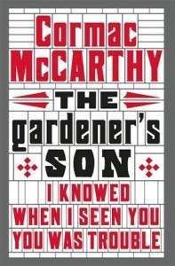 Фото - The Gardener's Son: A Screenplay