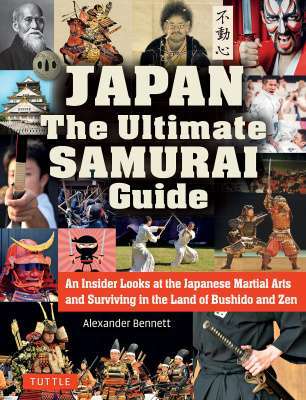 Фото - Japan. The Ultimate Samurai Guide