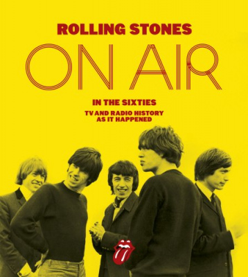 Фото - Rolling Stones: On Air in the Sixties [Hardcover]