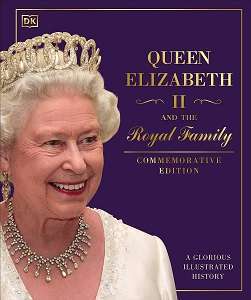 Фото - Queen Elizabeth II and the Royal Family: A Glorious Illustrated History