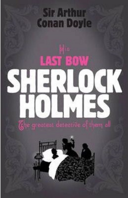 Фото - Sherlock Holmes: His Last Bow