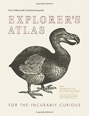Фото - Explorer's Atlas: For the Incurably Curious [Hardcover]