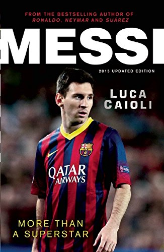 Фото - Messi 2015 : More Than a Superstar
