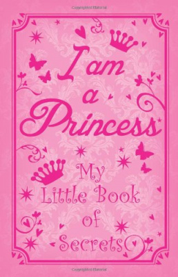 Фото - I am a Princess: My Little Book of Secrets [Hardcover]