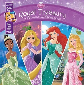 Фото - Disney Princess Royal Treasury: Read-and-Play Storybook: Purchase Includes Mobile App..