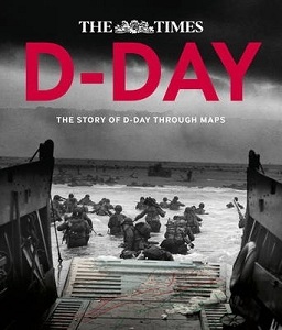 Фото - D-Day : The Story of D-Day Through Maps
