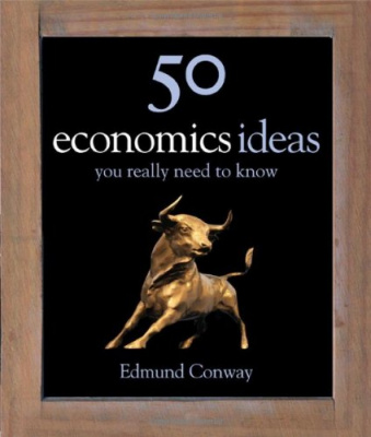 Фото - 50 Economics Ideas You Really Need to Know [Hardcover]