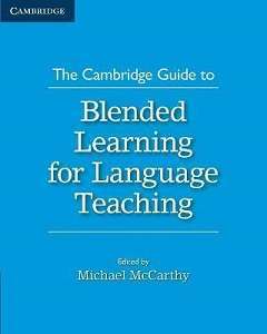 Фото - Cambridge Guide to Blended Learning for Language Teaching,The