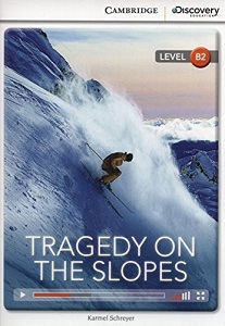 Фото - CDIR B2 Tragedy on the Slopes (Book with Online Access)