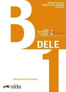 Фото - Preparación al DELE B1. Libro del alumno + audio descargable (Ed. 2020)