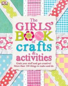 Фото - Girls' Book of Crafts & Activities,The