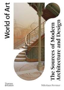 Фото - World of Art: The Sources of Modern Architecture and Design [Paperback]
