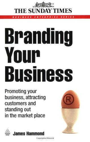 Фото - Branding Your Business: Promoting Your Business, Attracting Customers and Standing Out in the Market