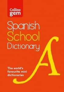 Collins Gem Spanish School Dictionary 4th Edition