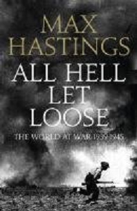 Фото - All Hell Let Loose: The Experience of War 1939-45 (TPB)