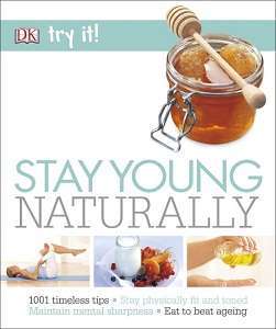 Фото - Stay Young Naturally