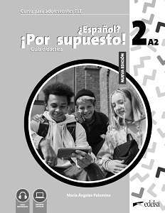 Фото - Espanol Por supuesto Nuevo 2 (A2) Guía didáctica GRATUITA