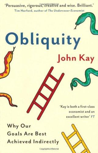 Фото - Obliquity : Why Our Goals are Best Achieved Indirectly