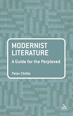 Фото - Modernist Literature: A Guide for the Perplexed (Guides for the Perplexed)