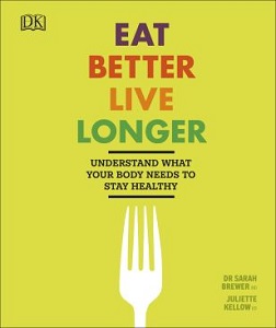 Фото - Eat Better, Live Longer