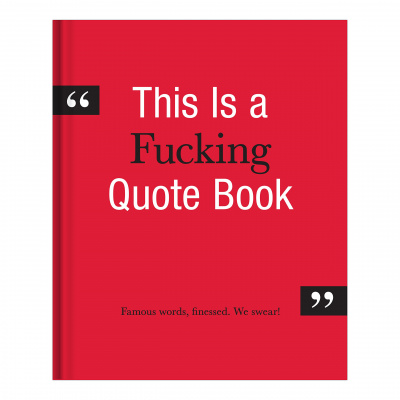 Фото - This is a Fucking Quote Book