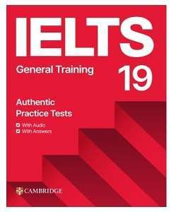 Фото - Cambridge Practice Tests IELTS 19 General with Answers, Downloadable Audio and Resource Bank