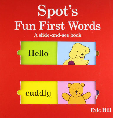 Фото - Spot's Fun First Words. A Slide-and-see Book