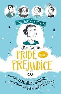 Фото - Awesomely Austen: Jane Austen's Pride and Prejudice (Illustrated and Retold)