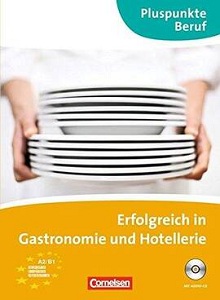 Фото - Pluspunkte Beruf: Erfolgreich in der Gastronomie und Hotellerie Kursbuch mit CD mit Losungen