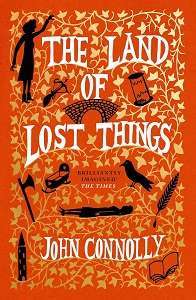 Фото - The Book of Lost Things Book2: The Land of Lost Things