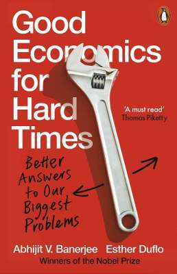 Фото - Good Economics for Hard Times: Better Answers to Our Biggest Problems