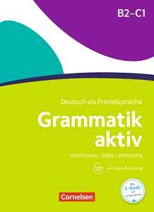 Фото - Grammatik: Grammatik aktiv B2-C1 mit Audios online