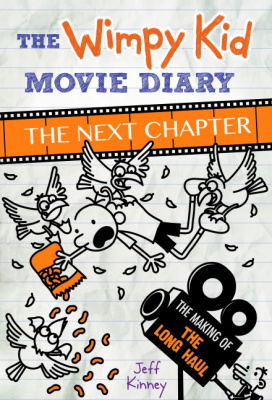 Фото - The Wimpy Kid Movie Diary: The Next Chapter (The Making of The Long Haul)